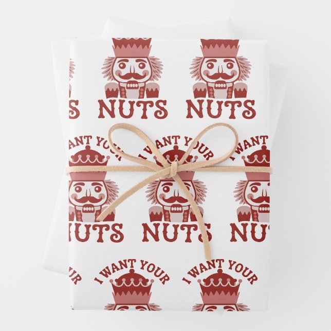 I Want Your Nuts Snarky Nutcracker Christmas  Wrapping Paper Sheet (In situ)