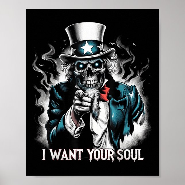 I Want Your Soul – Skeleton Sam Creepy Halloween H Poster (Front)