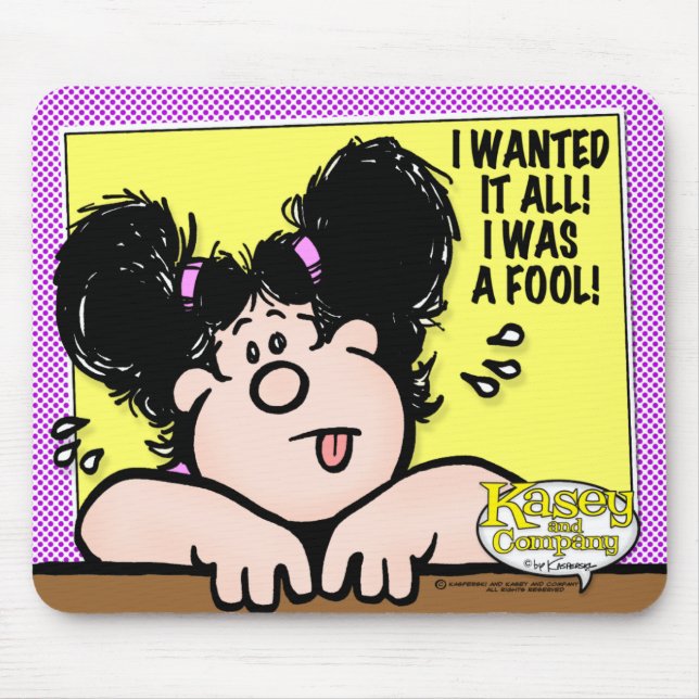 I Wanted It All Mouse Mat (Front)