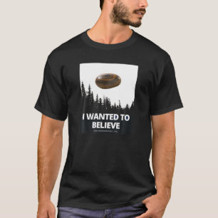 I Wanted To Believe - Seer Stone T-Shirt