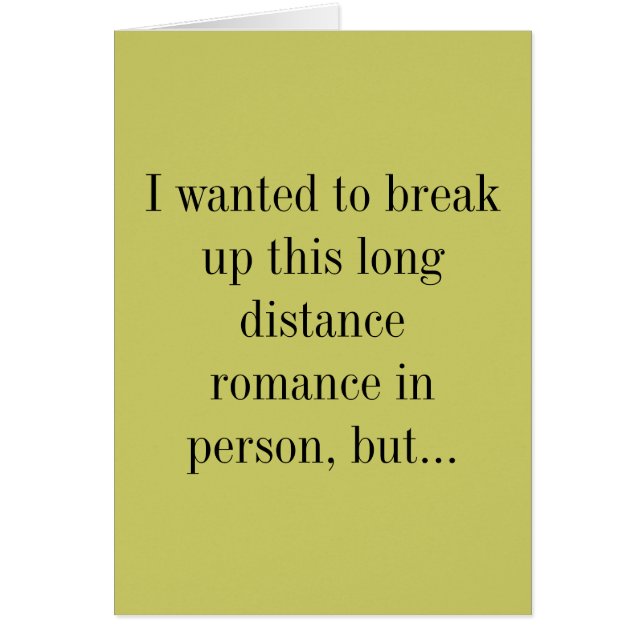 I wanted to break up this long distance romance... (Front)