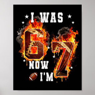 I was 6 i'm 7 old football drip 7th birthday boy poster