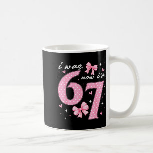 I was 6 now i am 7 coquette pink bow birthday girl coffee mug