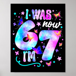 I Was 6 Now I’m 7 Butterfly 7th Birthday Girls Kid Poster