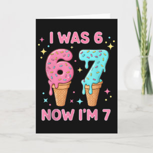 I Was 6 Now I’m 7 Cute Ice Cream 7th Birthday Kids Card