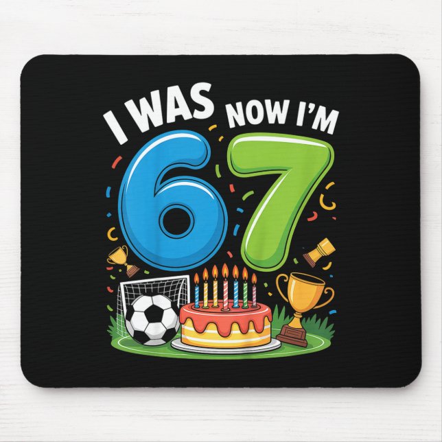I Was 6 Now I’m 7 Soccer 67 _2  Mouse Mat (Front)