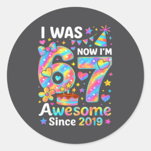I Was 6 Now I’m 7 Tie Dye Birthday Awesome Since 2 Classic Round Sticker