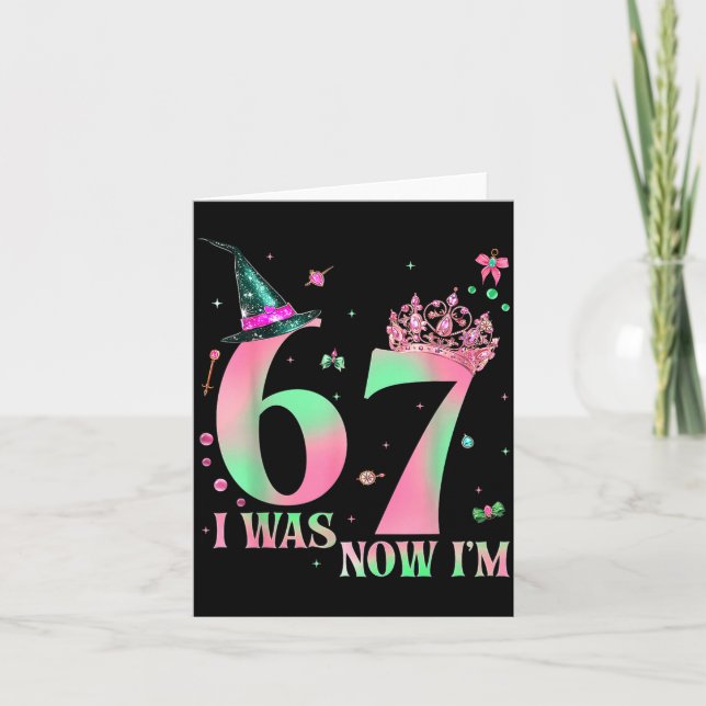 I Was 6 Now I'm 7 67 Birthday Witch Nk Green Birth Card (Front)