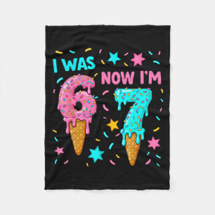 I Was 6 Now I'm 7 67 Ice Cream Drip 7 Years Old 7t Fleece Blanket