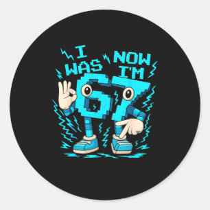 I Was 6 Now I'm 7 67 Seven Year Old Birthday Girls Classic Round Sticker