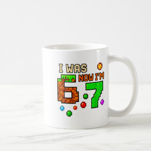 I Was 6 Now Im 7 Awesome Retro Gaming 67 Meme Jok  Coffee Mug