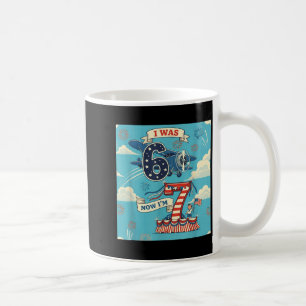 I was 6 Now Im 7 Birthday Bday Patriotic USA 4th Coffee Mug