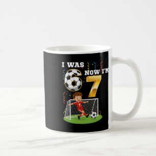 I Was 6 Now I'm 7 Boy Soccer Birthday 6 7 Meme 7th Coffee Mug