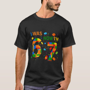 I Was 6 Now I'm 7 Building Block Funny Gift For Ki T-Shirt
