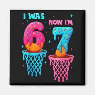 I Was 6 Now I'm 7 Funny 67 Meme Ice Cream Drip Bas Magnet