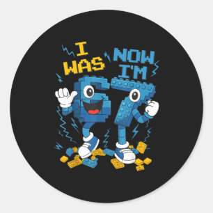 I Was 6 Now I'm 7 Funny 67 Six Seven 6-7 Italian B Classic Round Sticker