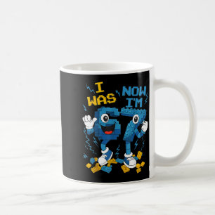I Was 6 Now I'm 7 Funny 67 Six Seven 6-7 Italian B Coffee Mug