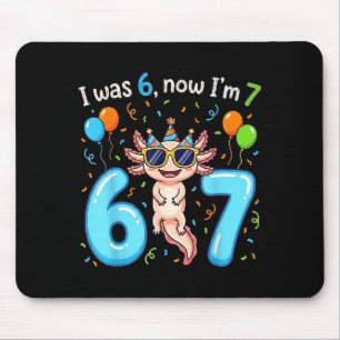 I was 6 now i'm 7 girl boy kids axolotl birthday mouse mat