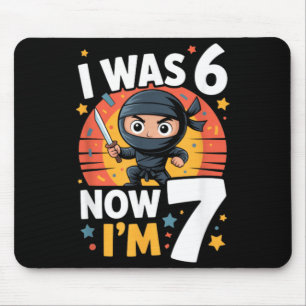 I Was 6 Now Im 7 Ninja Seventh Birthday Party Mouse Mat