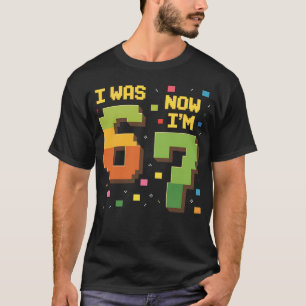 I Was 6 Now I'M 7 Pixel Art Retro Video Game 7Th T-Shirt