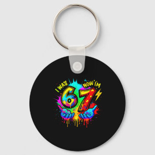 I Was 6 Now I'm 7 Six Seven Meme Colorful Paint Key Ring