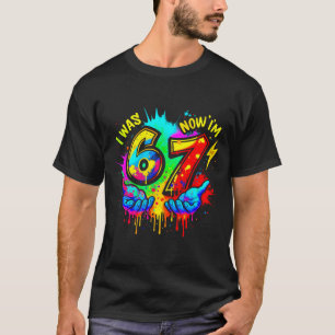 I Was 6 Now I'm 7 Six Seven Meme Colorful Paint T-Shirt