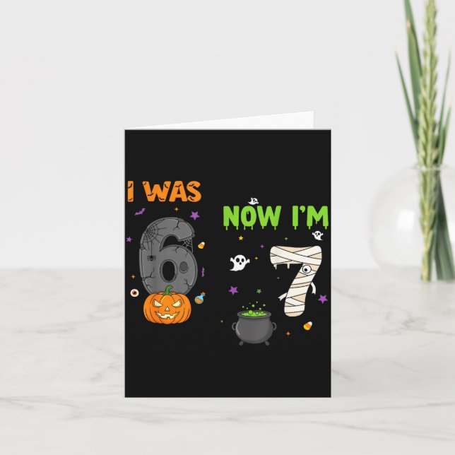 I Was 6 Now I'm 7 Soky Birthday Halloween Graphic  Card (Front)