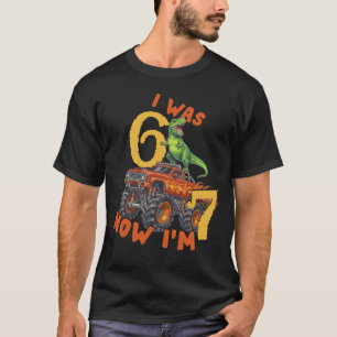 I Was 6 Now I'm 7 T-rex Monster Trucks T-Shirt