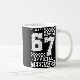 I was 6 now i'm 7 teenager 7th birthday coffee mug