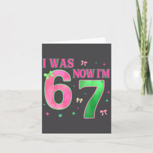 I Was 6 Now I'm 7 Year Old Birthday Cute Bow Nk Gr Card