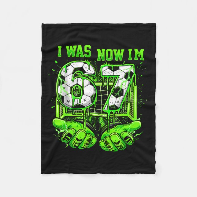 I Was 6 Now Im 7 Year Old Soccer Funny 7th Birthda Fleece Blanket (Front)