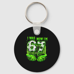 I Was 6 Now Im 7 Year Old Soccer Funny 7th Birthda Key Ring