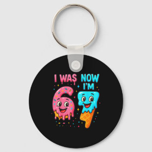 I Was 6 Now I'm 7 Years Old Birthday 67 Ice Cream Key Ring