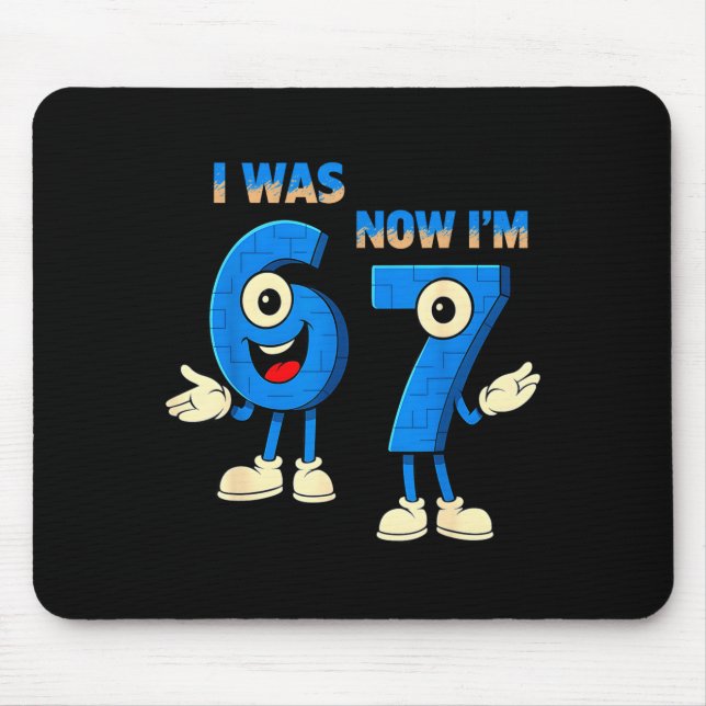 I Was 6 Now I'm 7th Birthday Funny 67 Italian Brai Mouse Mat (Front)