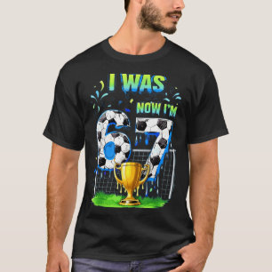 I Was 6 Now Im Soccer 67 Six Seven Drip Meme T-Shirt
