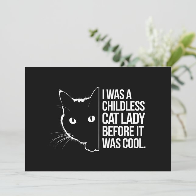 I Was a Childless Cat Lady Before It Was Cool  Invitation (Standing Front)