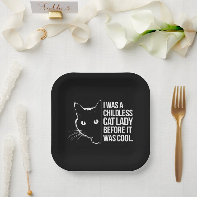 I Was a Childless Cat Lady Before It Was Cool  Paper Plate (Wedding)