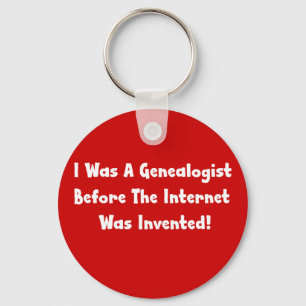 I Was A Genealogist Before Internet Was Invented Key Ring