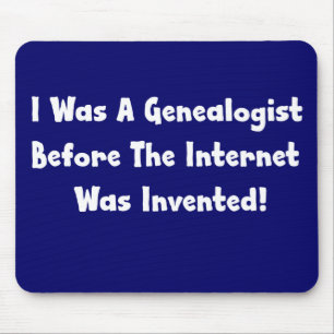 I Was A Genealogist Before Internet Was Invented Mouse Mat
