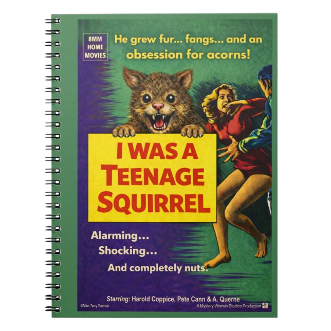 I was a teenage squirrel notebook (Front)