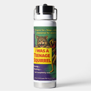 I was a teenage squirrel water bottle
