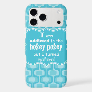 I was Addicted to the Hokey Pokey Typography Quote