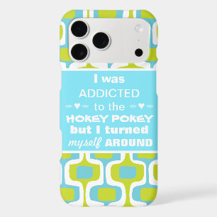 I was Addicted to the Hokey Pokey Typography Quote