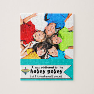 I was Addicted to the Hokey Pokey Typography Quote Jigsaw Puzzle