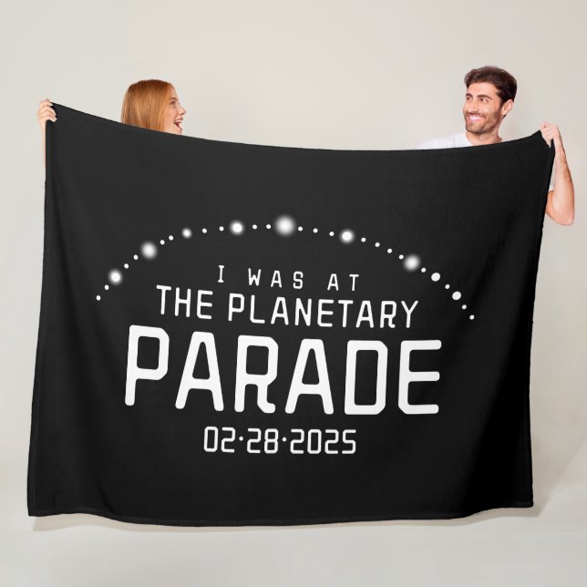 I Was at the Planetary Parade February 28, 2025 Fleece Blanket (In Situ)