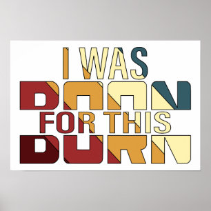I Was Born For This Poster