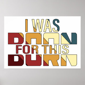 I Was Born For This Poster