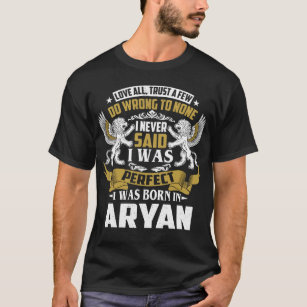 I Was Born In ARYAN Family Name T-Shirt