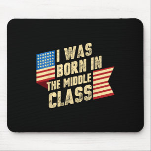I Was Born In The Middle Cl Trump 2024 1 Mouse Mat