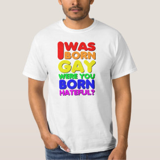 I was born T-Shirt